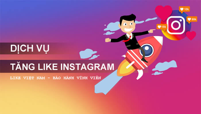 Dịch Vụ Tăng Like Instagram