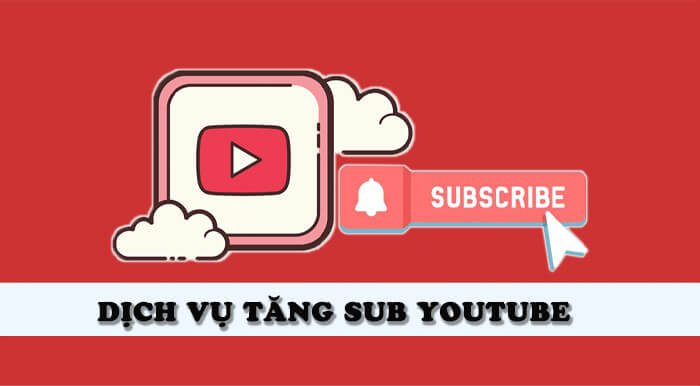 1 Dịch Vụ Tăng Sub Youtube - Mua Sub Youtube Giá Rẻ