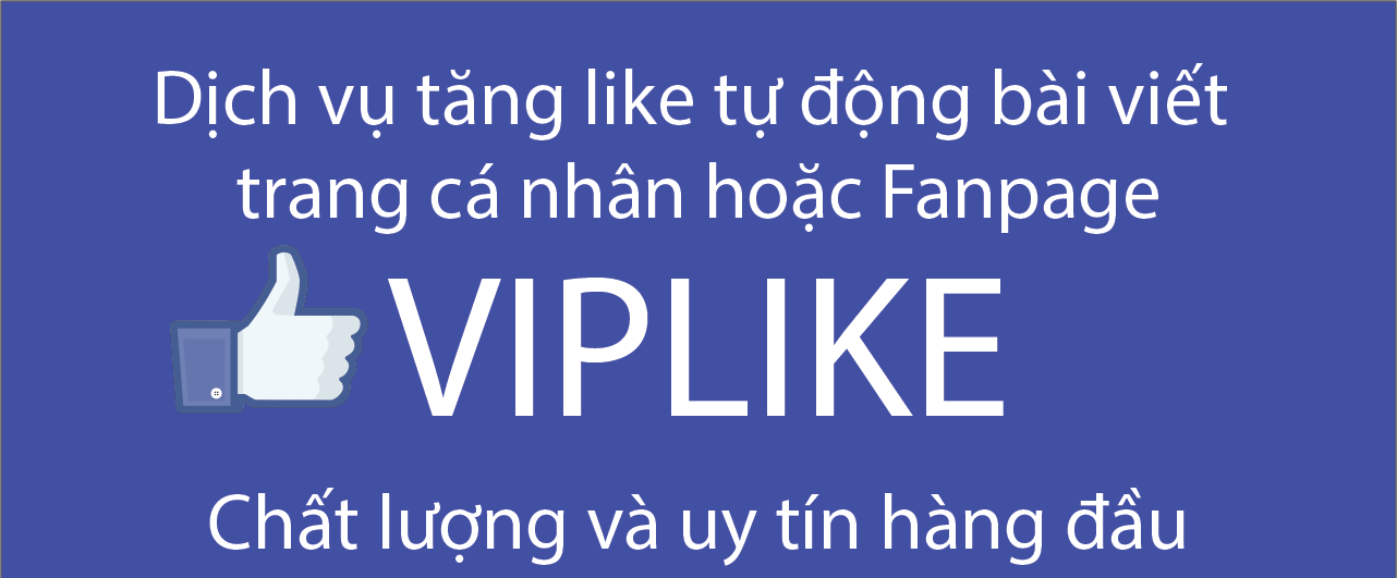 Dich Vu Vip Like Facebook